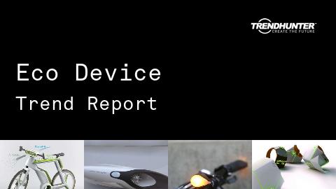 Eco Device Trend Report and Eco Device Market Research