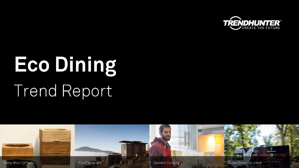 Eco Dining Trend Report Research