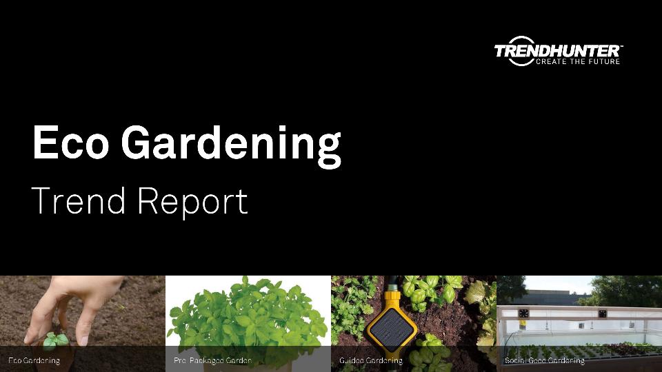 Eco Gardening Trend Report Research