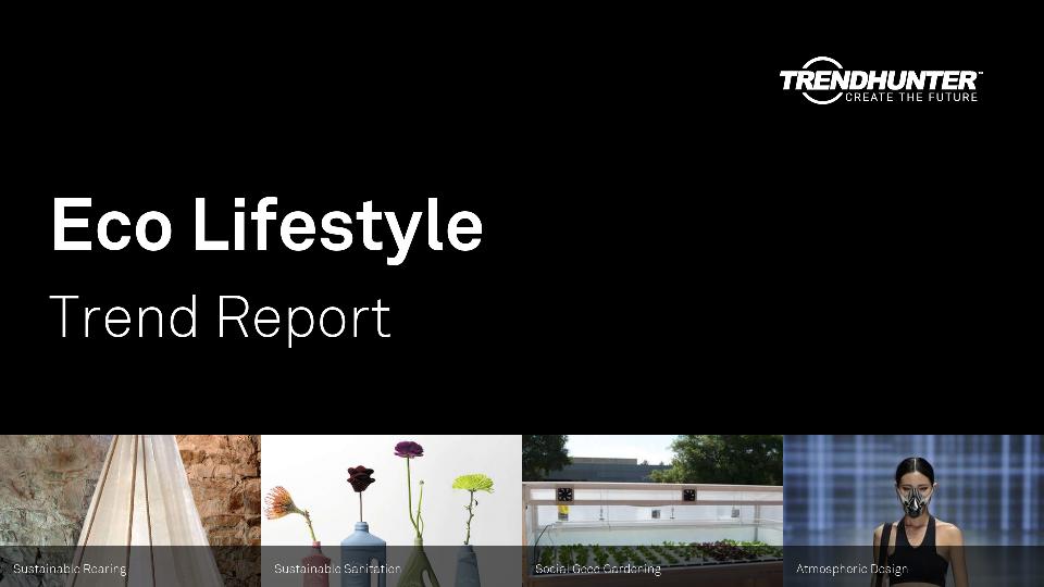 Eco Lifestyle Trend Report Research