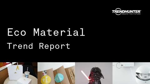 Eco Material Trend Report and Eco Material Market Research