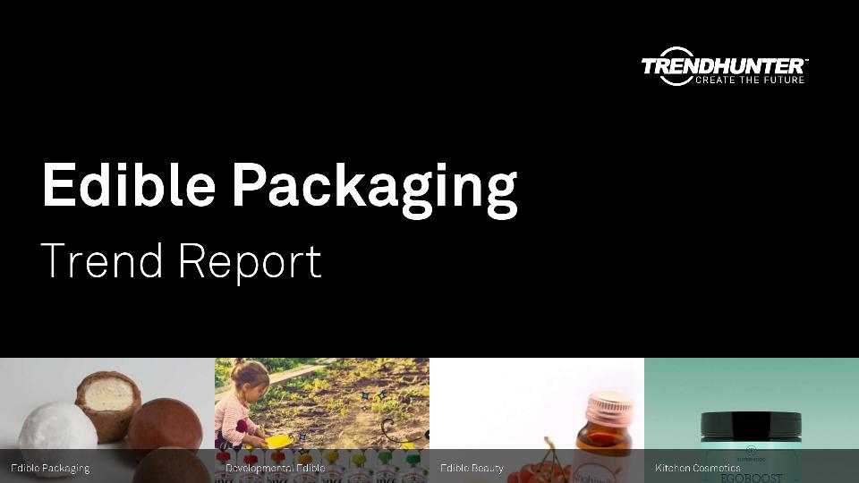 Edible Packaging Trend Report Research
