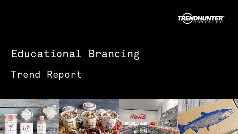 Educational Branding Trend Report and Educational Branding Market Research