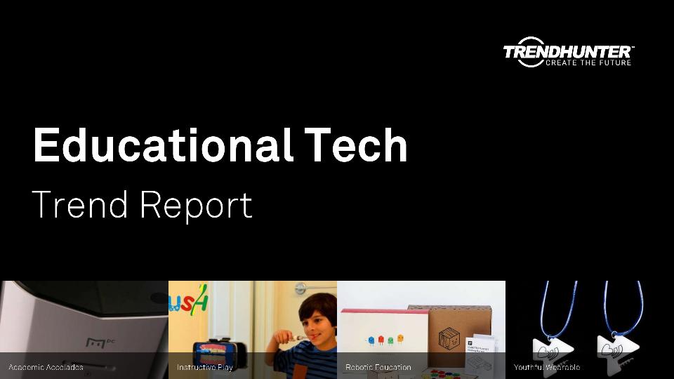 Educational Tech Trend Report Research