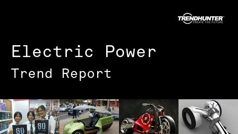 Electric Power Trend Report and Electric Power Market Research
