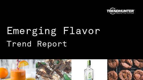 Emerging Flavor Trend Report and Emerging Flavor Market Research
