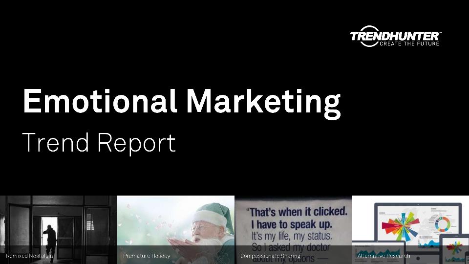 Emotional Marketing Trend Report Research