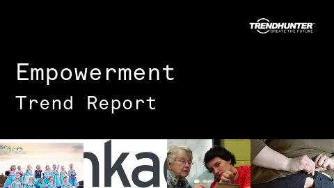 Empowerment Trend Report and Empowerment Market Research