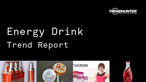 Energy Drink Trend Report and Energy Drink Market Research