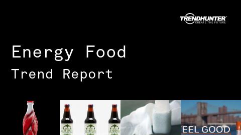 Energy Food Trend Report and Energy Food Market Research