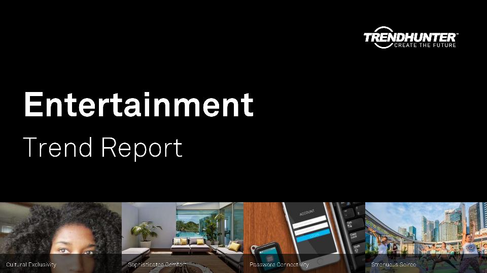 Entertainment Trend Report Research