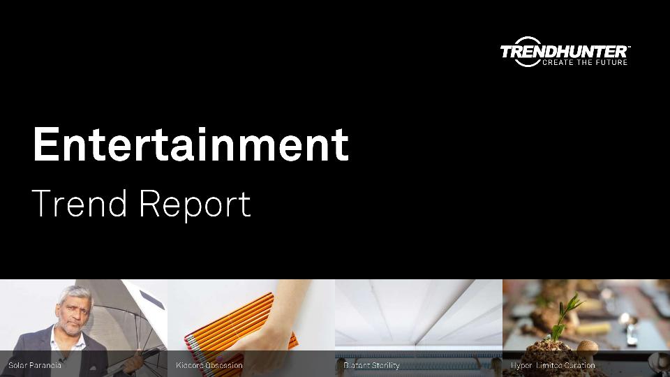 Entertainment Trend Report Research