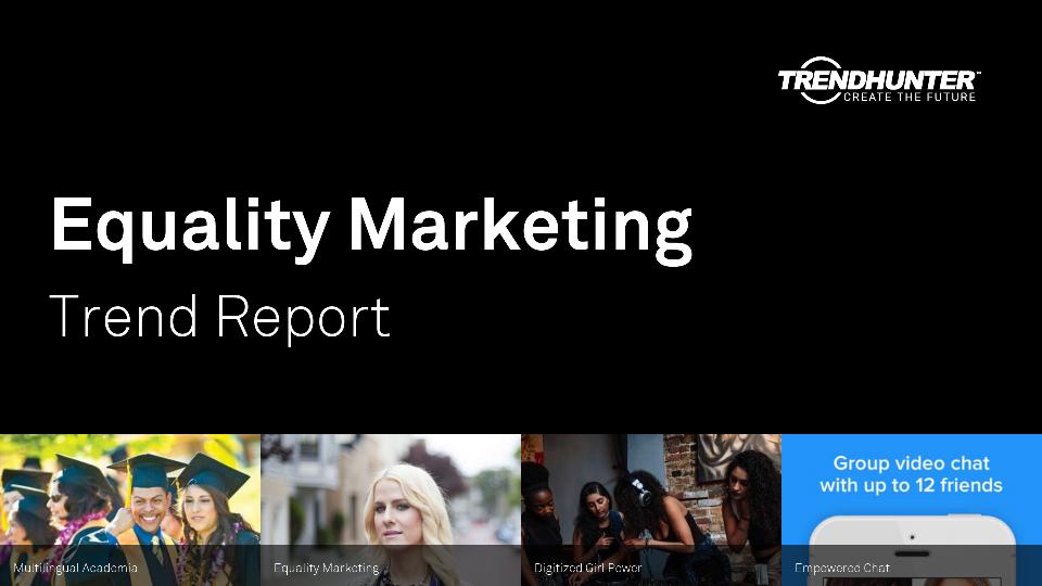 Equality Marketing Trend Report Research