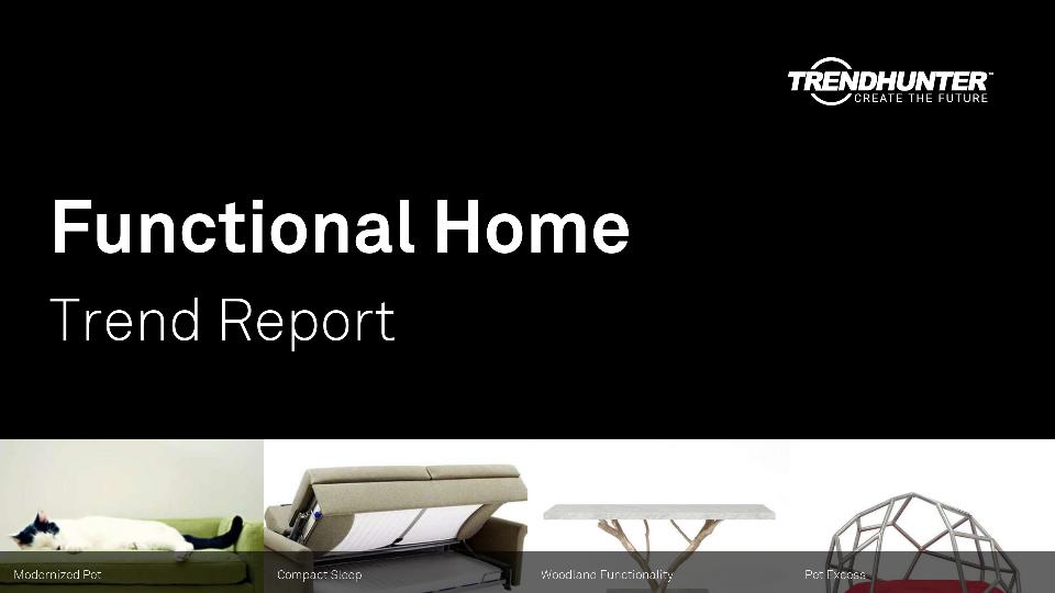 Functional Home Trend Report Research