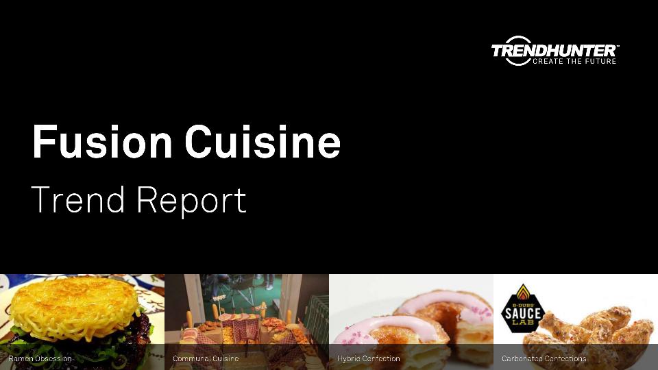 Fusion Cuisine Trend Report Research