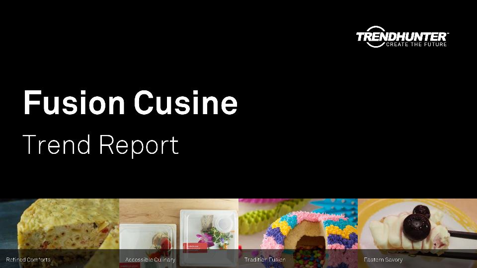 Fusion Cusine Trend Report Research