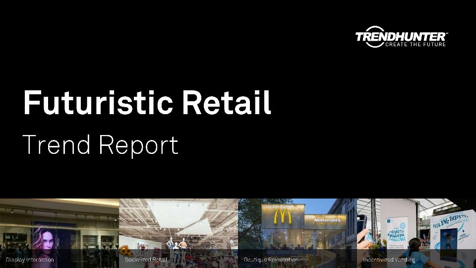 Futuristic Retail Trend Report Research