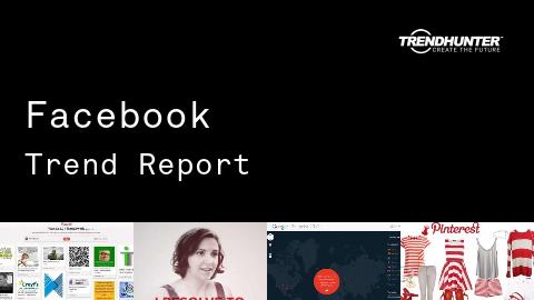 Facebook Trend Report and Facebook Market Research