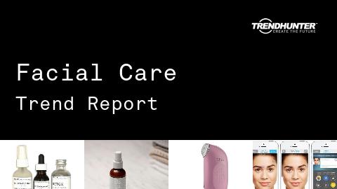 Facial Care Trend Report and Facial Care Market Research