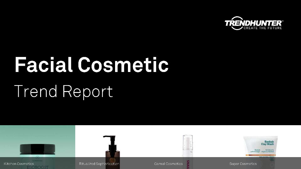 Facial Cosmetic Trend Report Research