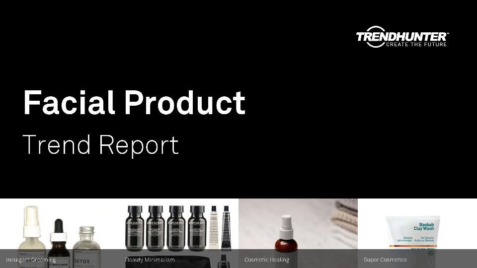 Facial Product Trend Report Research