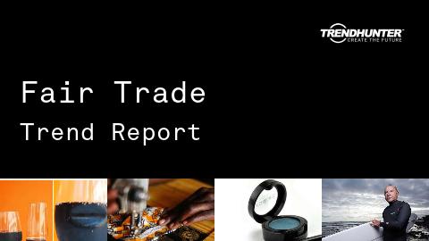 Fair Trade Trend Report and Fair Trade Market Research