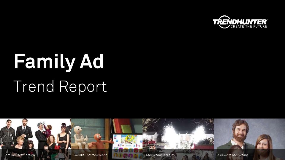 Family Ad Trend Report Research
