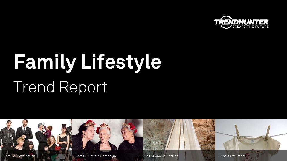 Family Lifestyle Trend Report Research