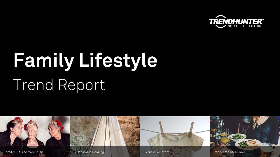 Family Lifestyle Trend Report Research