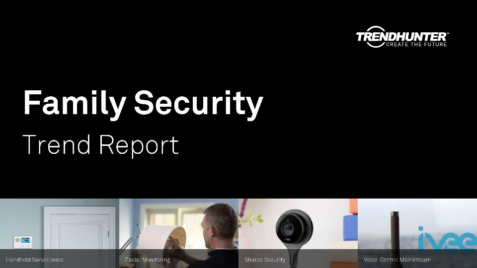 Family Security Trend Report Research