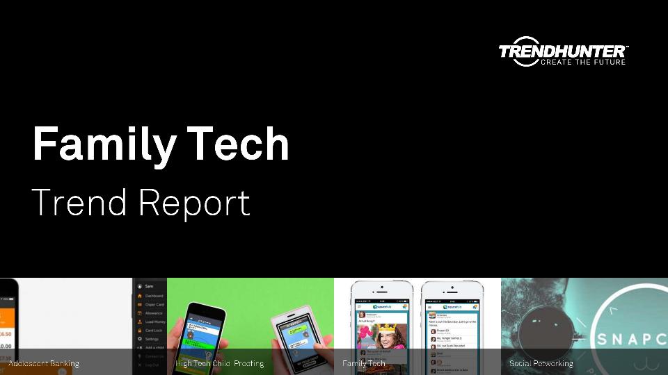 Family Tech Trend Report Research