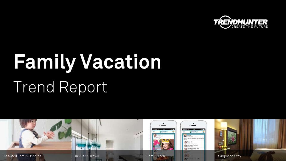 Family Vacation Trend Report Research