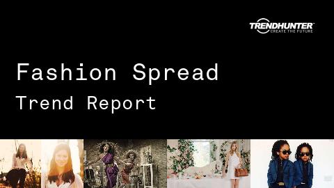 Fashion Spread Trend Report and Fashion Spread Market Research