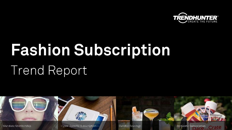 Fashion Subscription Trend Report Research
