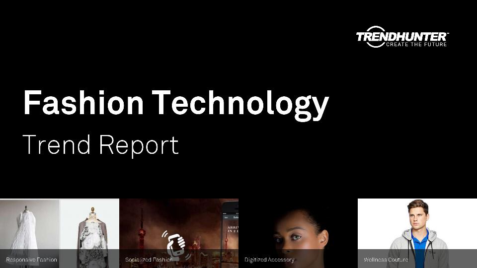 Fashion Technology Trend Report Research