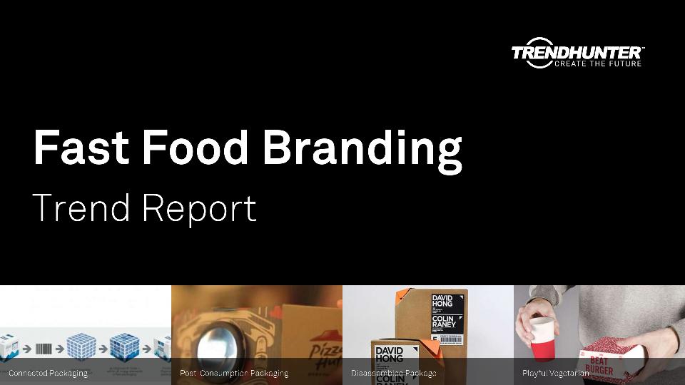 Fast Food Branding Trend Report Research