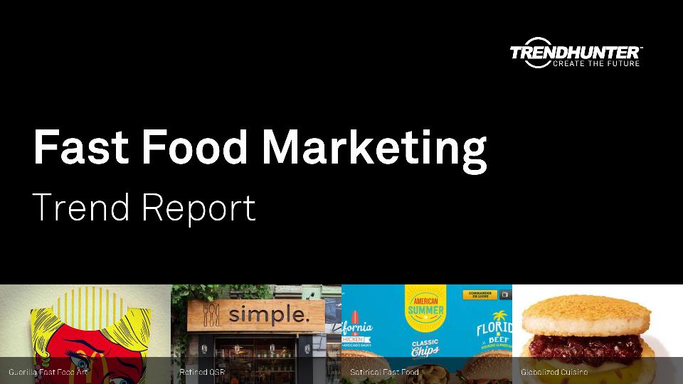 Fast Food Marketing Trend Report Research