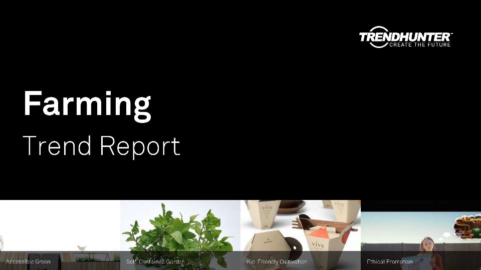 Farming Trend Report Research