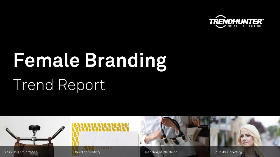 Female Branding Trend Report Research
