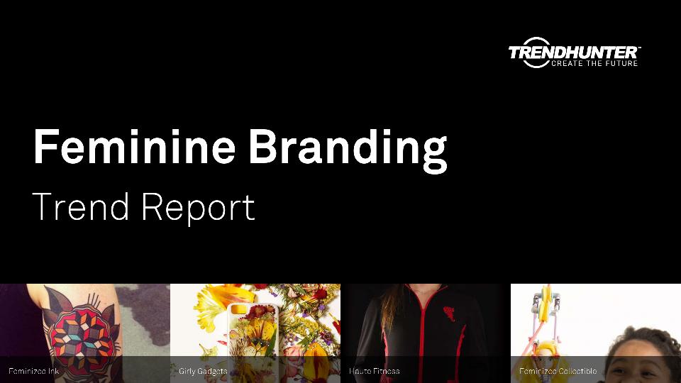 Feminine Branding Trend Report Research