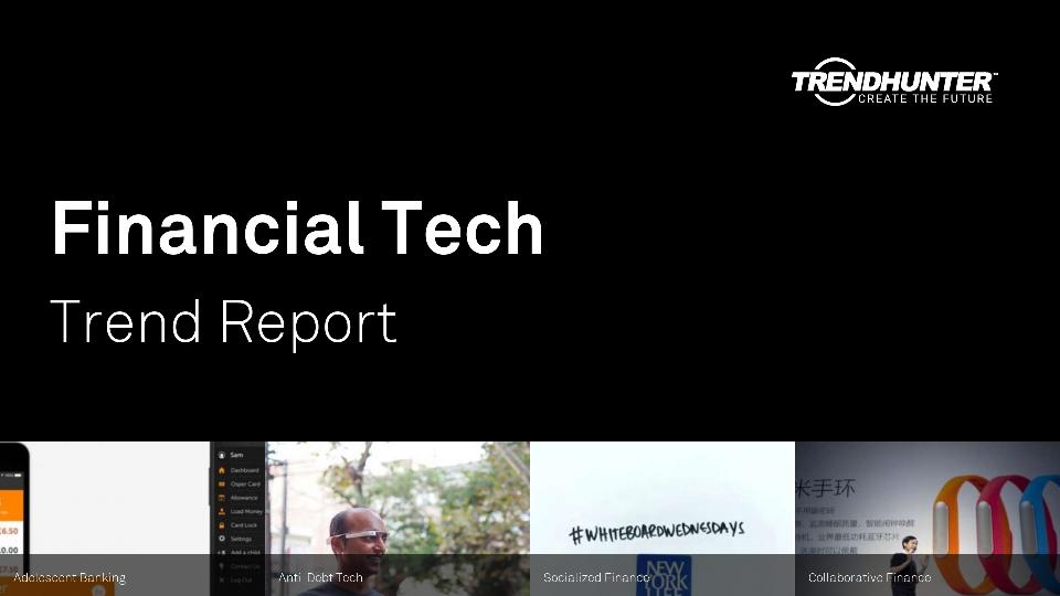 Financial Tech Trend Report Research