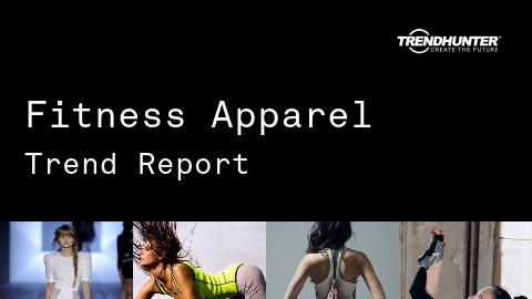 Fitness Apparel Trend Report and Fitness Apparel Market Research