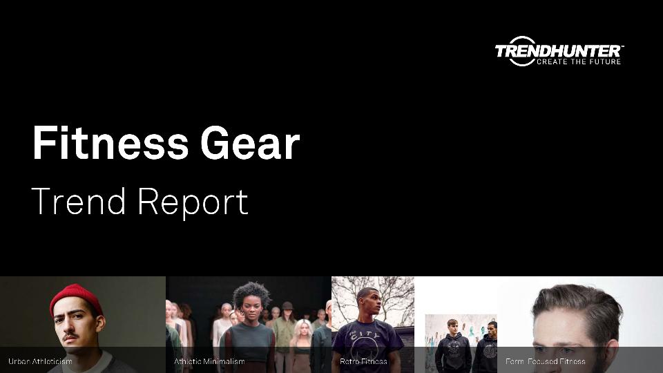 Fitness Gear Trend Report Research