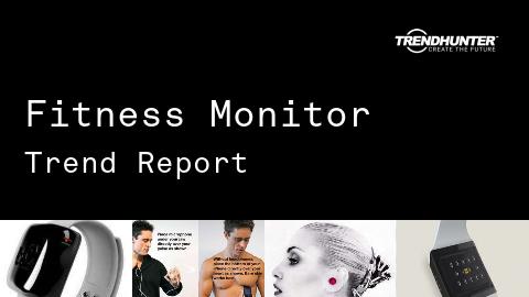 Fitness Monitor Trend Report and Fitness Monitor Market Research