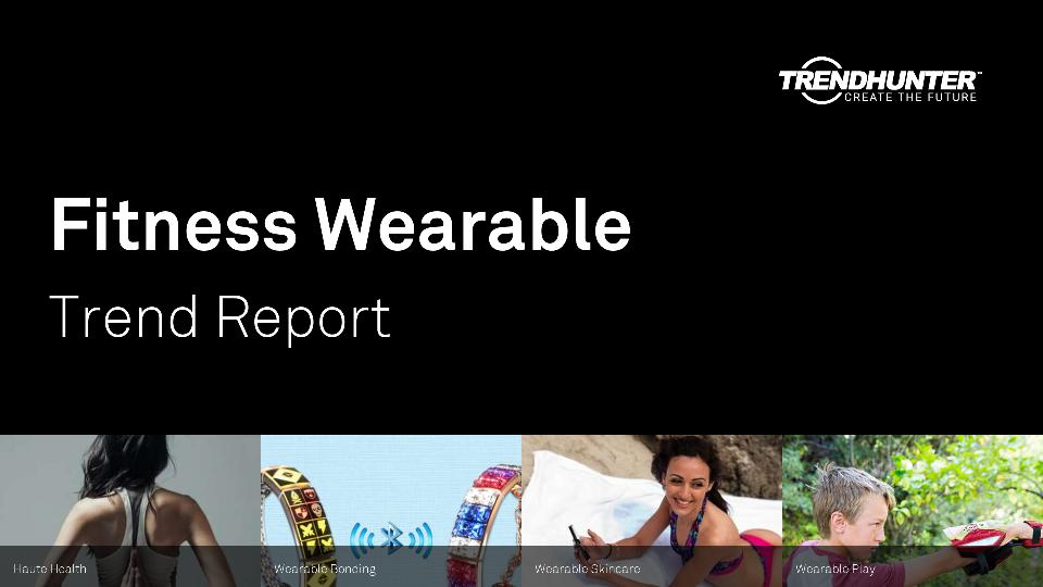 Fitness Wearable Trend Report Research