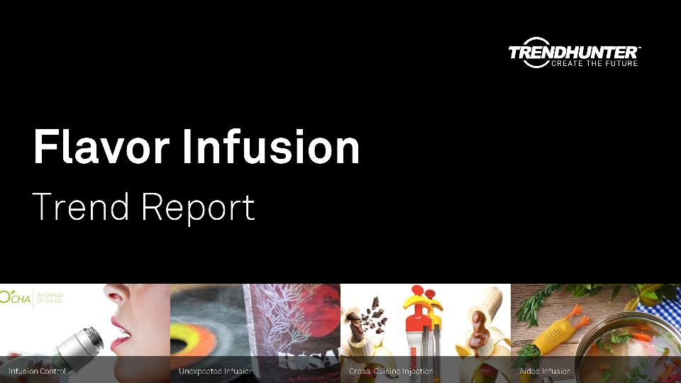 Flavor Infusion Trend Report Research