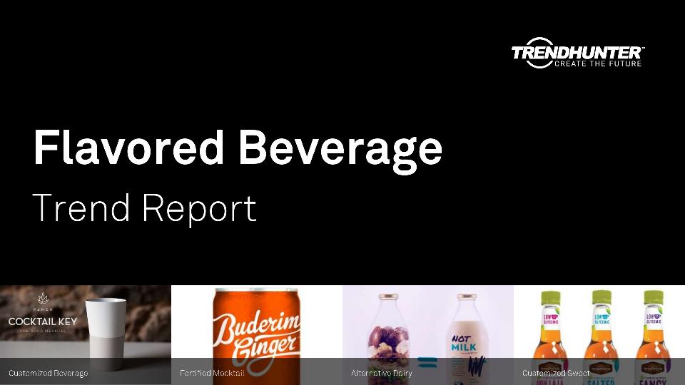 Flavored Beverage Trend Report Research
