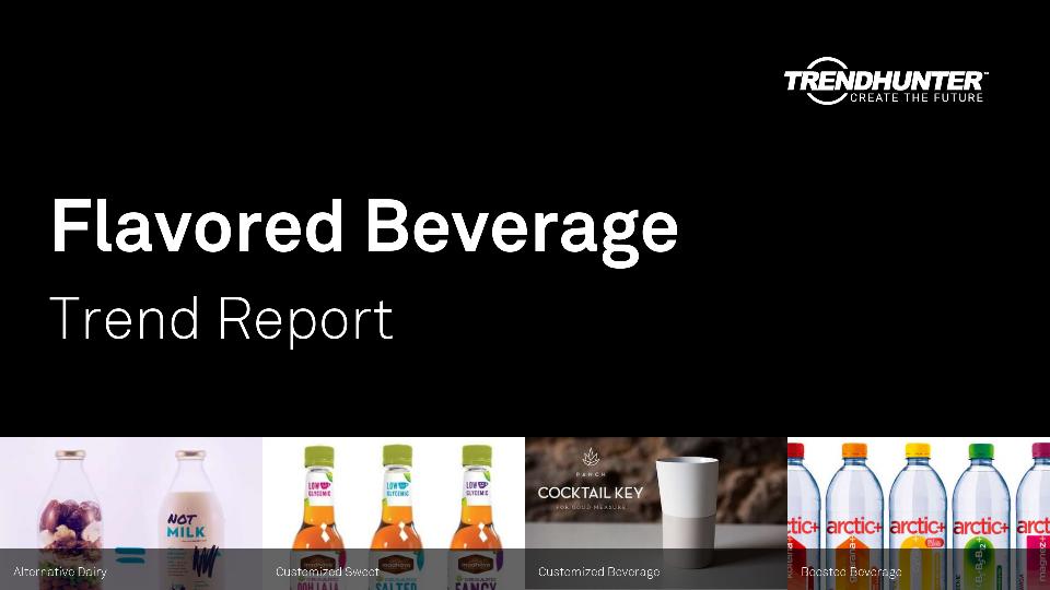 Flavored Beverage Trend Report Research
