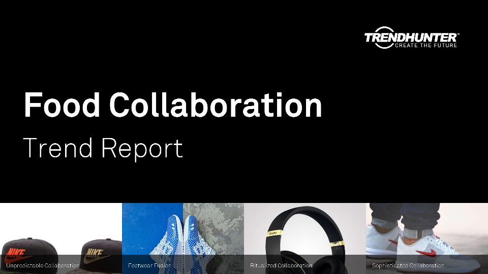 Food Collaboration Trend Report Research