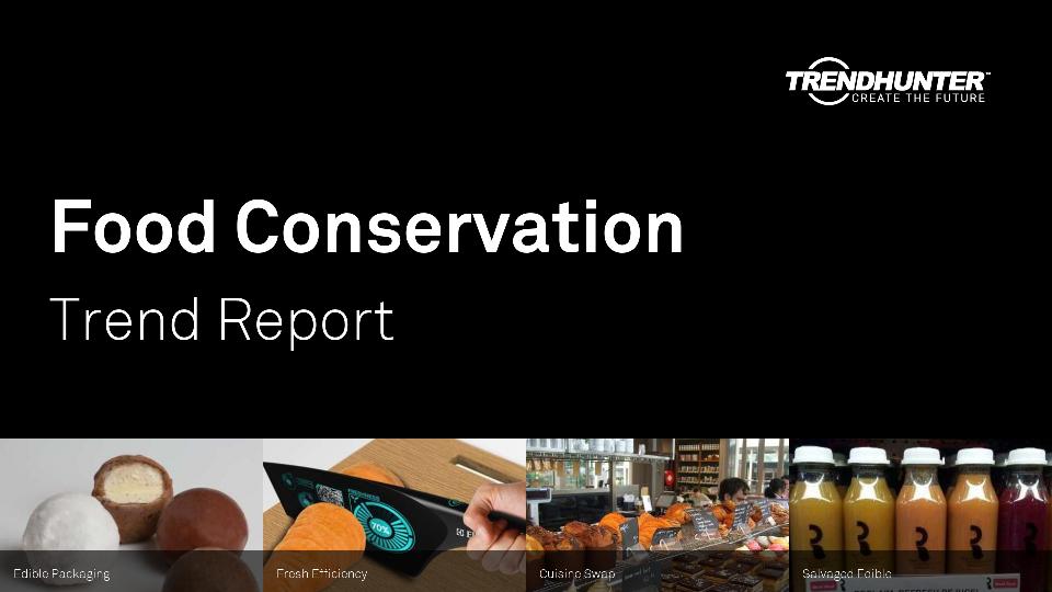 Food Conservation Trend Report Research